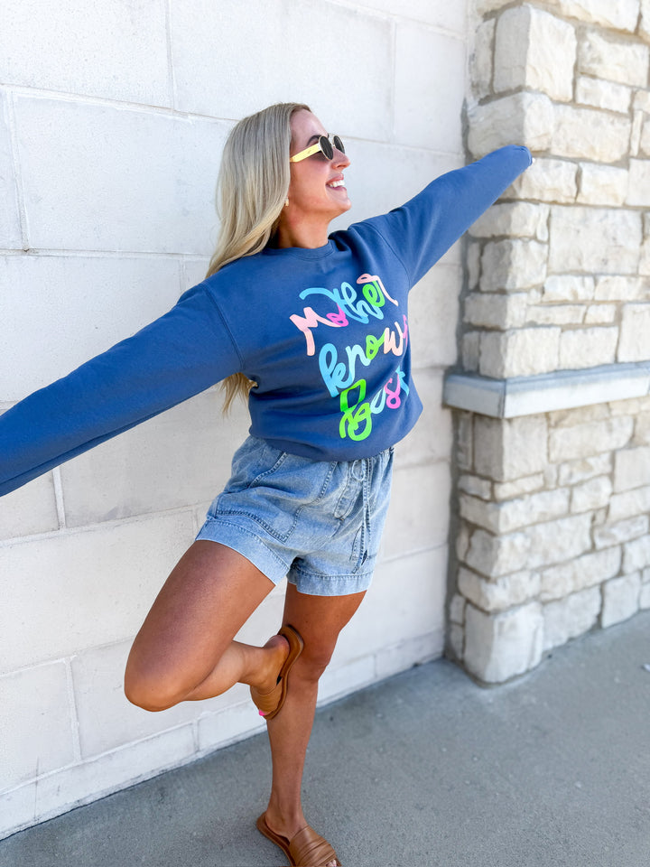 Mother Knows Best Sweatshirt