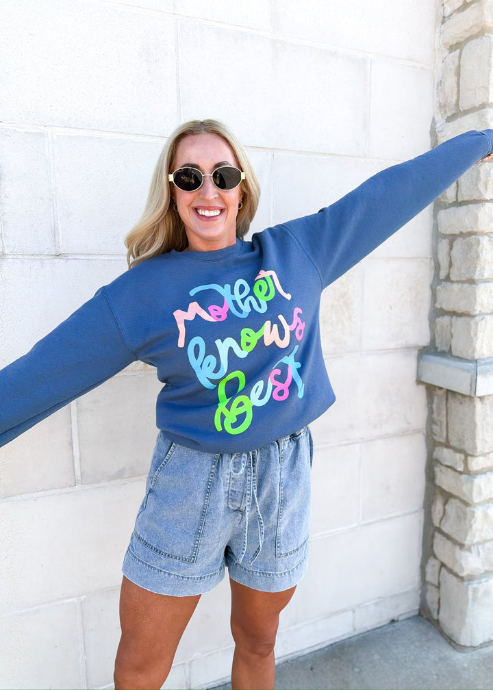 Mother Knows Best Sweatshirt
