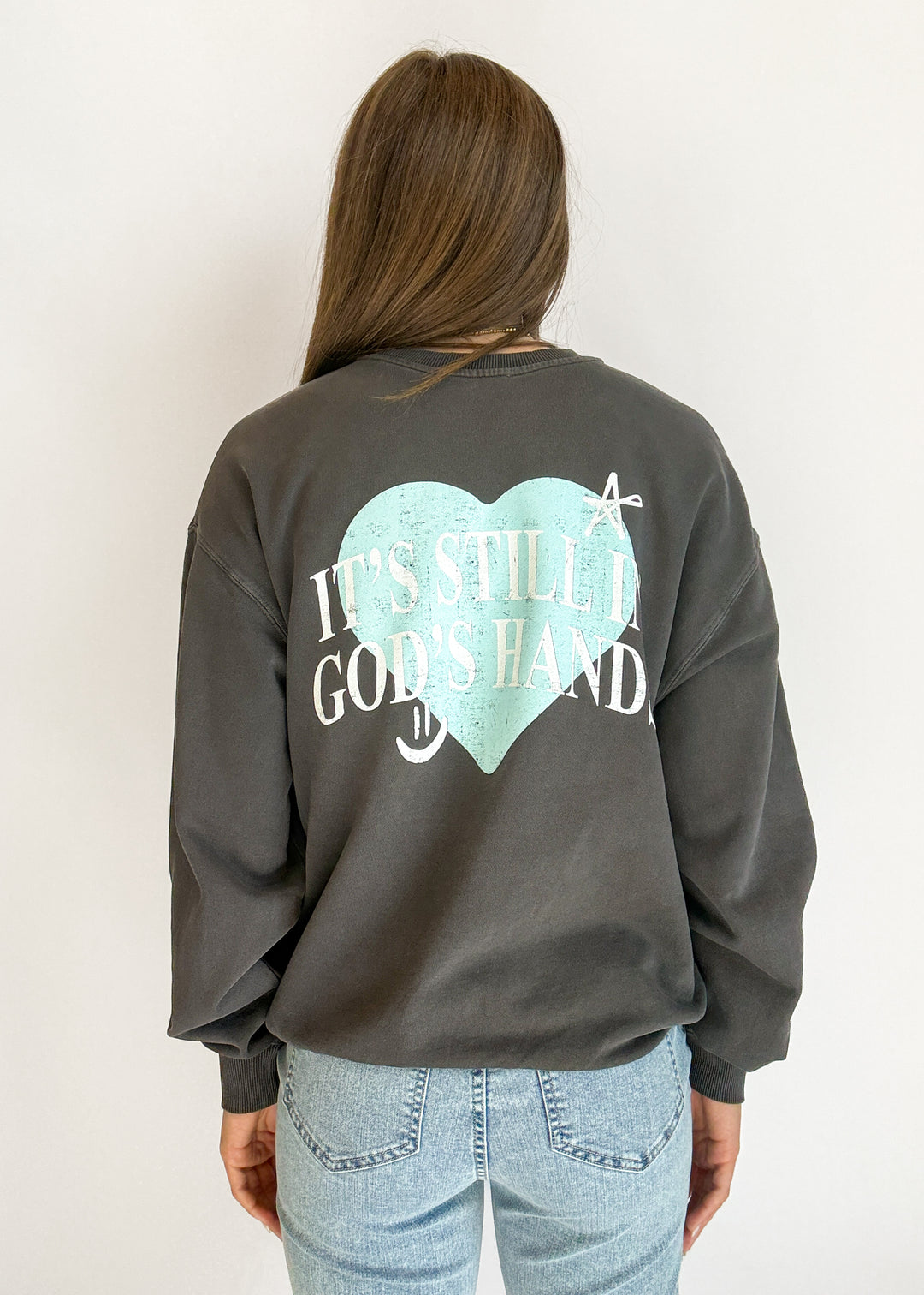 It's Still in God's Hands Sweatshirt