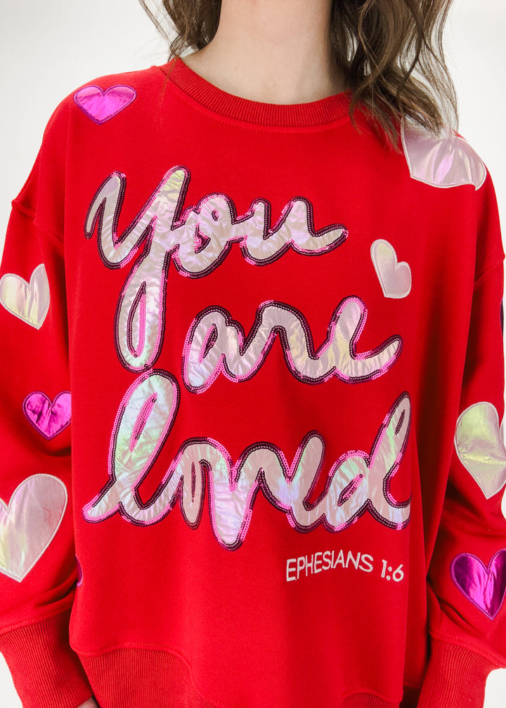 You Are Loved Sweatshirt